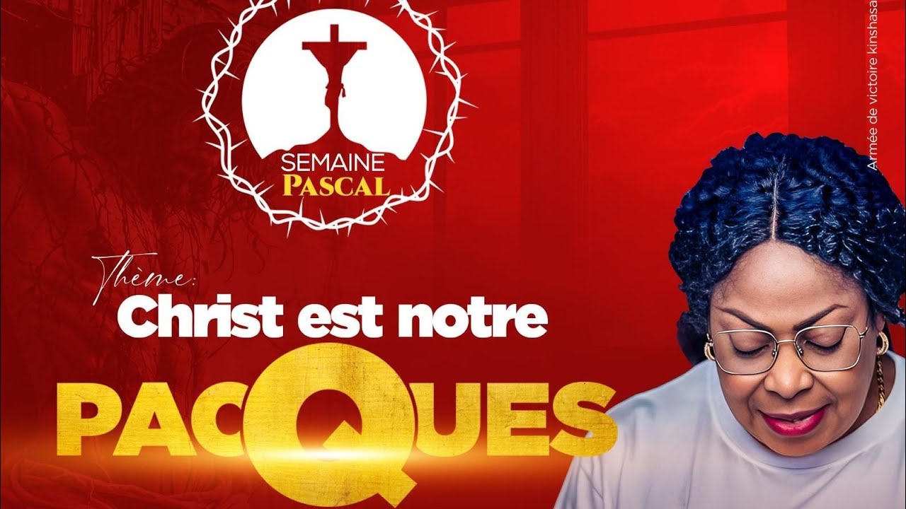 SEMAINE PASCAL AVEC BISHOP EMIE KUTINO CHRIST EST NOTRE  PACQUES 1e JOUR