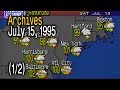 The weather channel archives  july 15 1995  9am  12pm