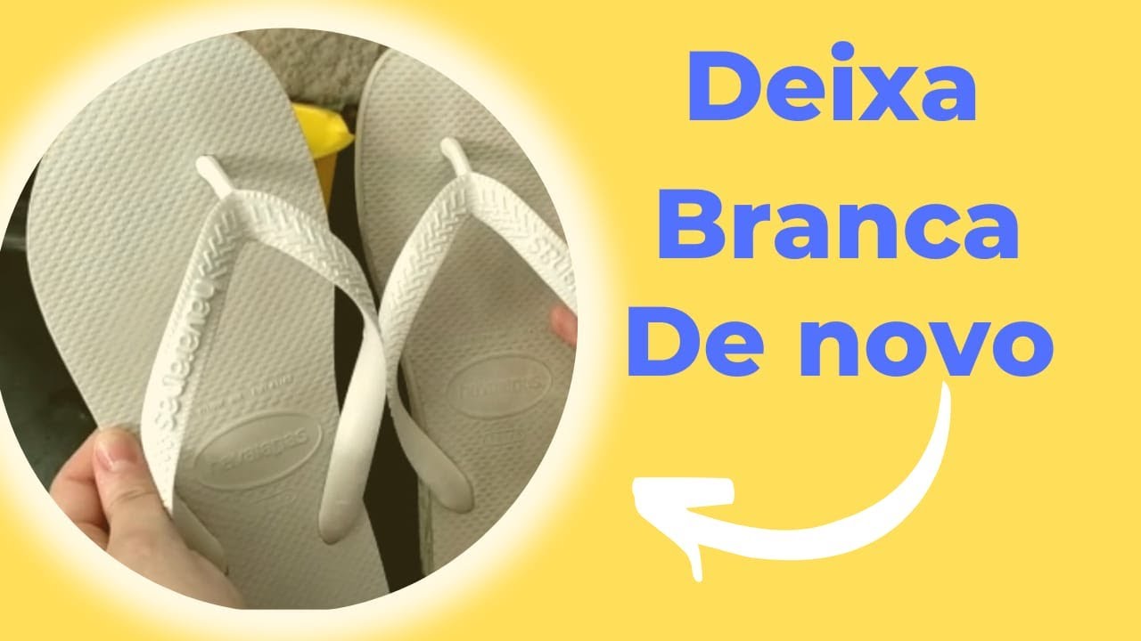 Tutorial de como limpar sua havaianas branca - YouTube