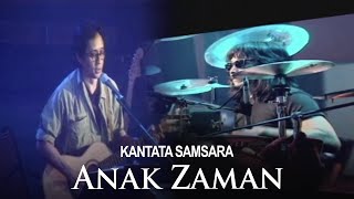 Kantata Samsara - Anak Zaman (Visual Concert)