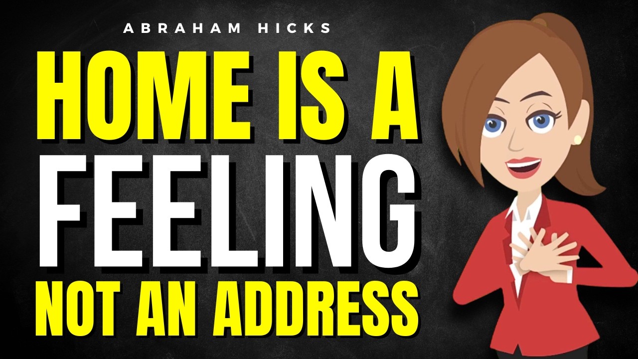 Дом — это чувство, а не адрес — он всегда был внутри вас ✅ Абрахам Хикс 2026