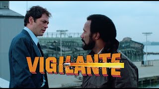 Vigilante - You figure that's the answer, huh | High-Def Digest