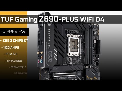 TUF Gaming Z690-PLUS WiFi D4 : The full PREVIEW!