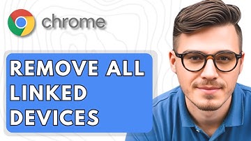 How To Remove All Linked Devices on Google Chrome [2026 Guide]