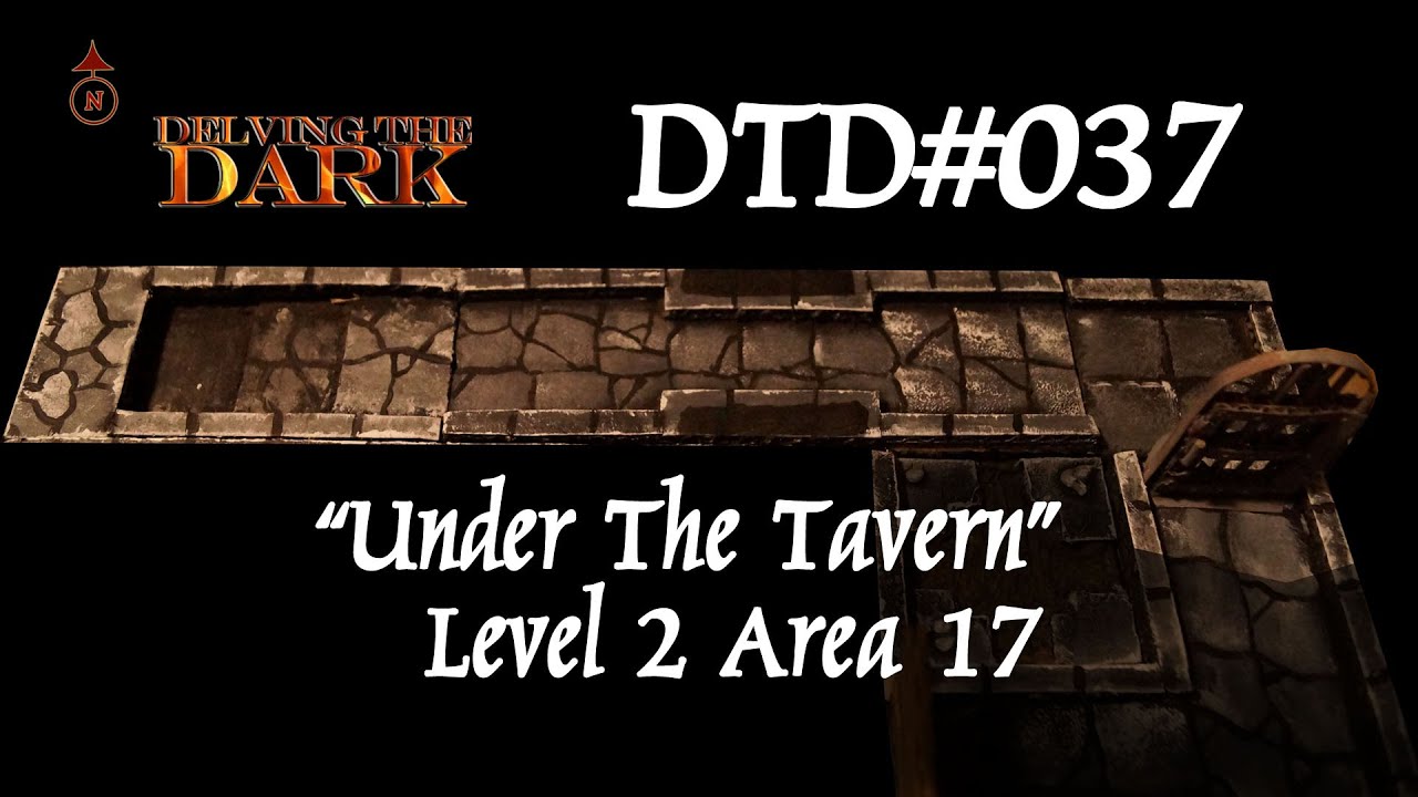 Under the Tavern - Level 2 - Area 17/17 - The Descent DTD