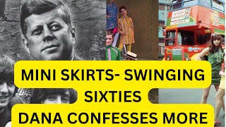 SWINGING SIXTIES MINI SKIRTS & MORE - DANA REVEALS #MUSIC #60S #SWINGINGSIXTIES screenshot 2