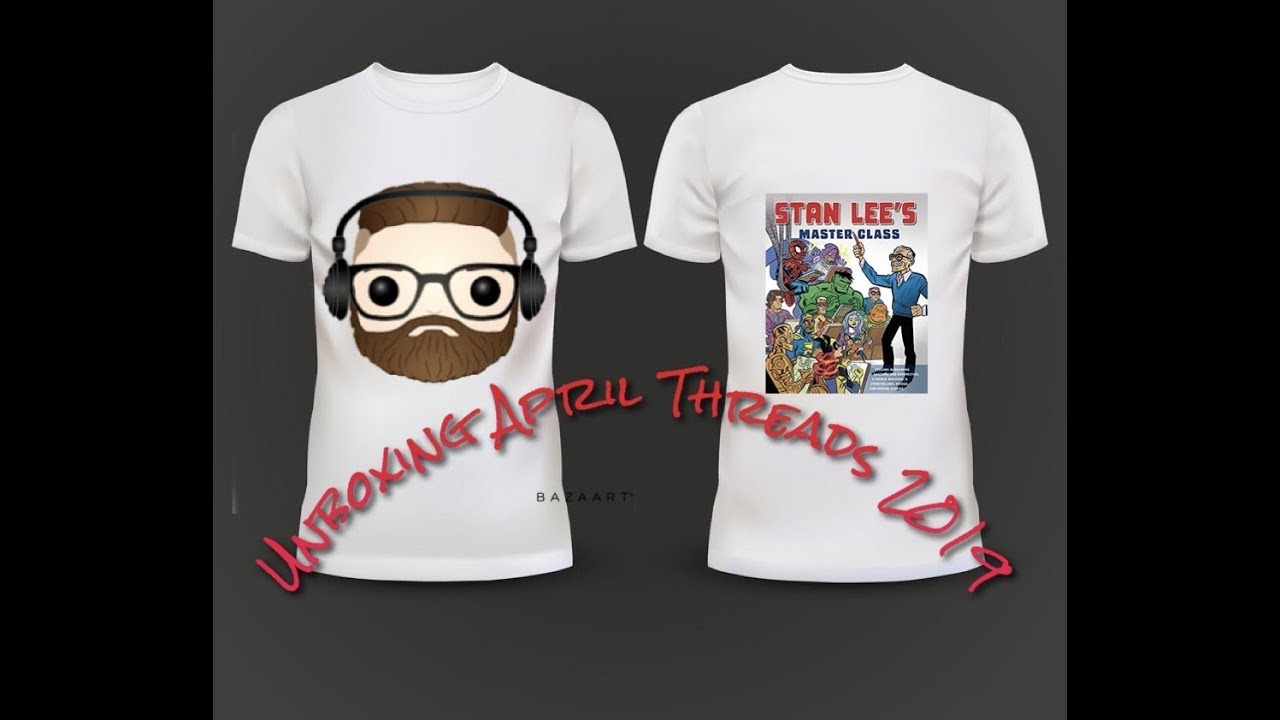 Threads April 2019 Unboxing