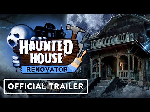Haunted House Renovator - Official Release Date Trailer