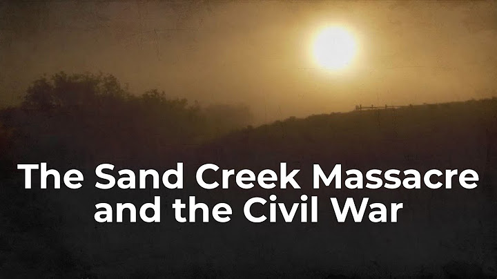Full Film: The Sand Creek Massacre and the Civil War