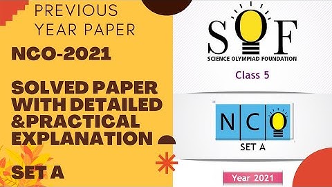 CLASS 5 NCO 2021 PREVIOUS YEAR PAPER SET A/NCO CLASS 5 PREVIOUS YEAR PAPER 2021