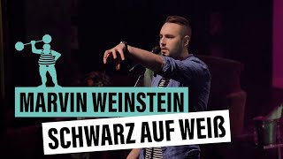 Marvin Weinstein – Schwarz auf Weiß