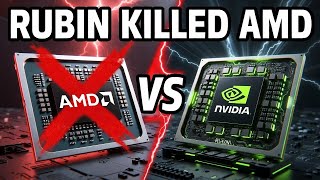 Nvidia Rubin Just Ended Amds Ai Comeback Its Over