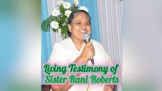 Living Testimony of Sister Rani Roberts - Jehovah Nissi Global Ministries