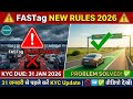 ⚠️ FASTag New Rules 2026: 31 जनवरी से पहले करें KYC Update | FASTag Blacklist Problem Solved 🚫➡️✅
