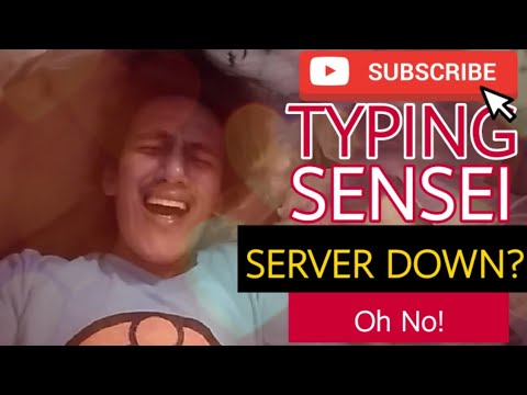 Typing Sensei Server down?! Wala na agad?