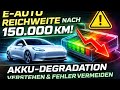E-Auto Reichweite nach 150 000 km Akku Degradation verstehen & Fehler vermeiden