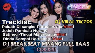 DJ BREAKBEAT MINANG PALUAH DI SANGKO PARAGIAH JUO BASS NYA ENAK KALEE COKK!!!
