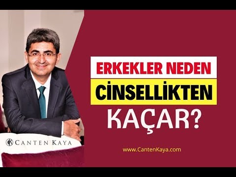 ERKEKLER NEDEN CİNSELLİKTEN KAÇAR? | Canten Kaya