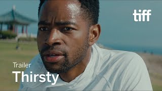 THIRSTY Trailer | TIFF 2019