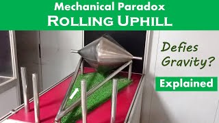 Double Cone Mechanical Paradox Explained - Double Cone Rolling Uphill -This Weird Shape Rolls Uphill