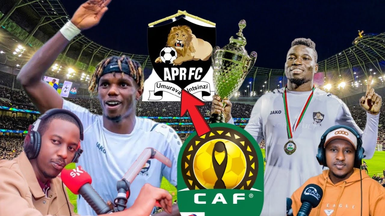 APR FC Ikuwe mu Mikino Ya CAF? 😭 Amakuru Yizewe🔥 Byose birasobanutse ...