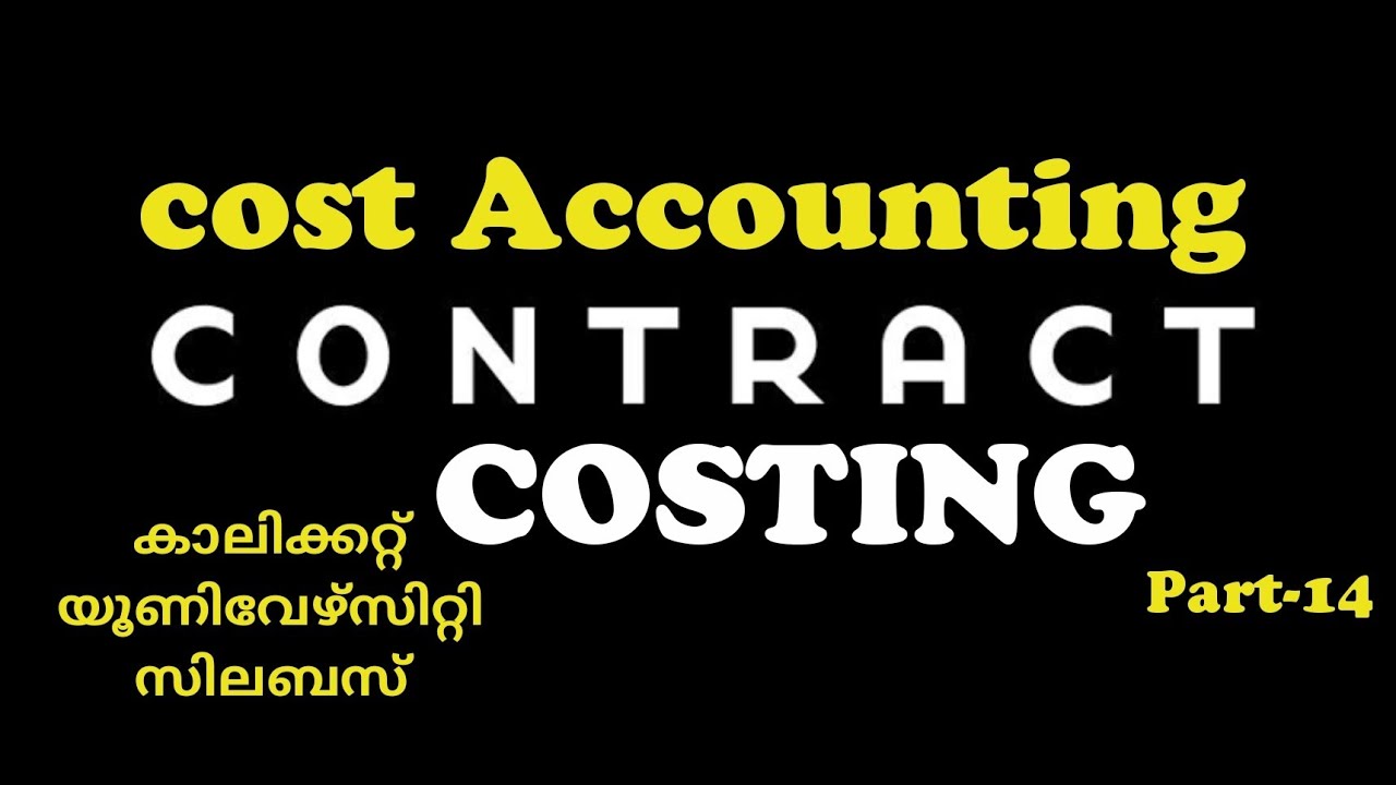 contract-cost-in-malayalam-cost-accounting-calicut-university-fourth
