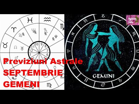 Previziuni Astrale SEPTEMBRIE 2022-zodia GEMENI