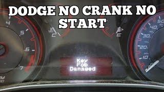 Dodge key fob damage message NO crank no start,  just towed in