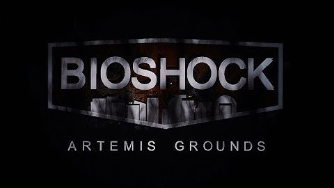 Bioshock: Artemis Grounds | Teaser | Far Cry 5