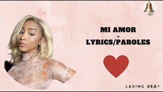 Mi Amor - Paroles/Lyrics