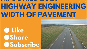 L-5 WIDTH OF PAVEMENT or CARRIAGEWAY- Highway Engineering
