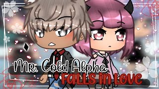 Mr. Cold Alpha Falls In Love / Gacha Life Mini Movie / Gacha Life / GLMM / Love Story