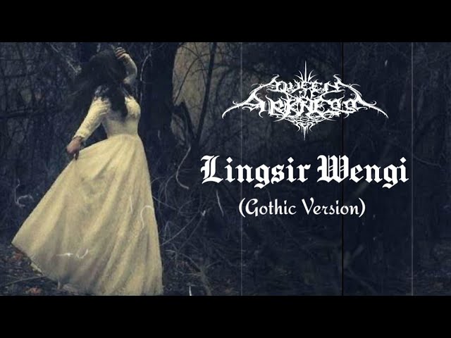 LINGSIR WENGI (New) || Cover Queen Of Darkness || Gothic Metal Version class=