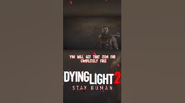 Free Stuff Glitch Dying Light 2 #Dl2 #Shorts #dyinglightgame