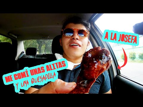 Me comí unas Alitas y una Quesadilla en mi auto A La Josefa en Modo Pickup Hambriento en Texcoco