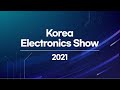 2021 Korea Electronics Show Virtual Tour