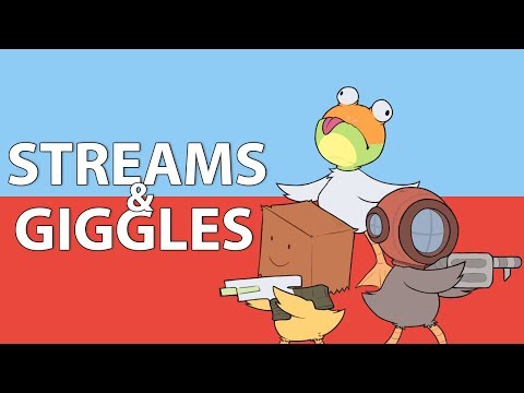 Streams and Giggles - Quack?