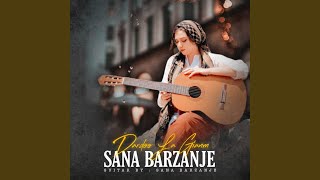 dardo la gyanm - SanaBarzanje