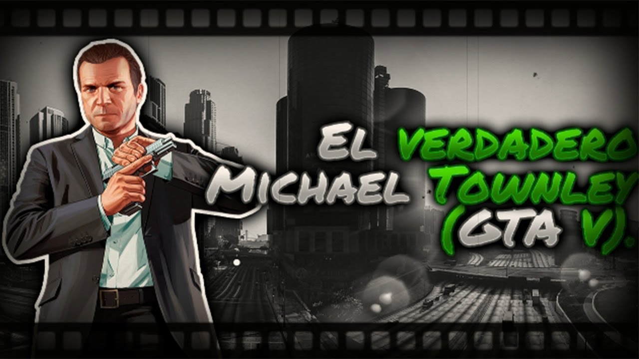 El VERDADERO Michael Townley (GTA V). - YouTube