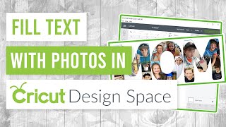 📸 how to fill text with photos in cricut design space