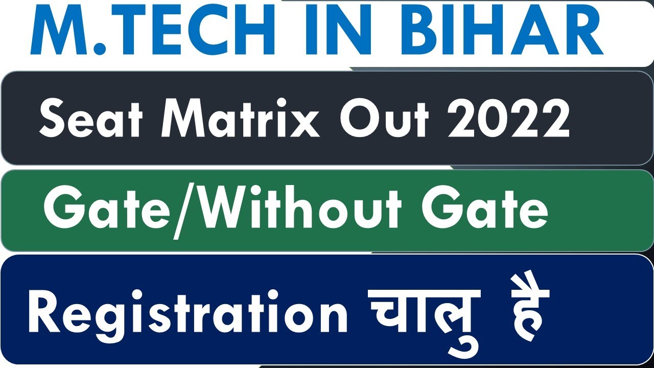 m-tech-in-bihar-m-tech-admission-process-in-bihar-bihar-m-tech-seat