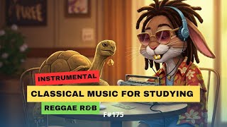 🌴 Best Relaxing Instrumental Music / Classical Music For Studying 🎧 Mix Reggae R&B 🎧  F#175 screenshot 4