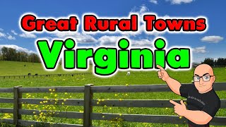 What are Virginia's Best Rural Towns to Retire or Buy a Home.