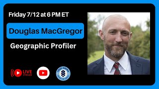 Geographic Profiler Douglas MacGregor