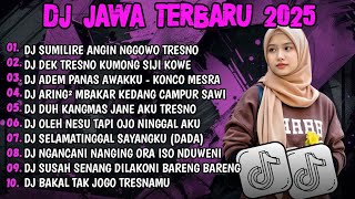 Download Lagu DJ JAWA TERBARU 2025 FULL BASS || DJ SUMILIRE ANGIN NGGOWO TRESNO || DJ JAWA FULL ALBUM TERBARU 2025 MP3 Download Lagu DJ JAWA TERBARU 2025 FULL BASS || DJ SUMILIRE ANGIN NGGOWO TRESNO || DJ JAWA FULL ALBUM TERBARU 2025 MP3