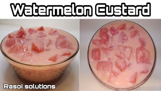 बिना कस्टर्ड पाउडर के बनाए तरबूज़ कस्टर्ड | Watermelon Custard recipe | only 6 ingredients required