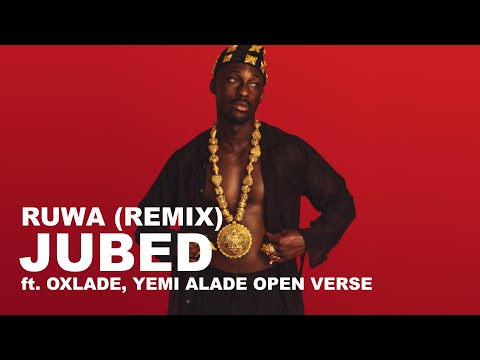Jubed - Ruwa (Remix) ft Oxlade x Yemi Alade & Prince Mk Baagi (OPEN VERSE) Instrumental BEAT + HOOK
