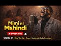 Nimepakwa Kestin Mbogo Powerful Kiswahili Worship Song Swahili Gospel Music