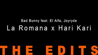Bad Bunny feat. El Alfa, Joyryde - La Romana X Hari Kari
