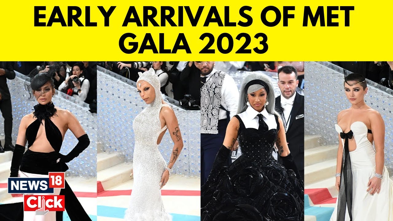 Met Gala 2023 | Met Gala | Early Arrivals Of Met Gala 2023 | English News | News18 Exclusive